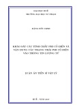 Luận án tiến sĩ Vật lý: Khảo sát các tính chất phi cổ điển và vận dụng các trạng thái phi cổ điển vào thông tin lượng tử