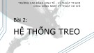 Bài giảng Hệ thống truyền động trên ô tô: Bài 2 - CĐ Kinh tế Kỹ thuật