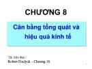 Bài giảng Chương 8: Cân bằng tổng quát và hiệu quả kinh tế