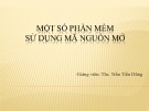 Bài giảng Mã nguồn mở: Chương 3 - ThS. Trần Tiến Dũng