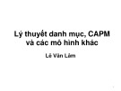 Bài giảng Phân tích và đầu tư chứng khoán: Lý thuyết danh mục, CAPM và các mô hình khác - Lê Văn Lâm