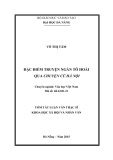 Tóm tắt Luận văn Thạc sỹ ngành Văn học Việt Nam: Đặc điểm truyện ngắn Tô Hoài qua Chuyện cũ Hà Nội