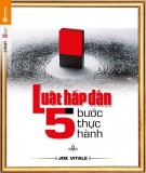  luật hấp dẫn - 5 bước thực hành: phần 2 - nxb lao động