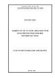 Luận án Tiến sĩ Khoa học Môi trường: Nghiên cứu xử lý nước thải chăn nuôi bằng phương pháp sinh học kết hợp lọc màng