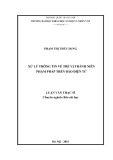 Luận văn Thạc sĩ Báo chí học: Xử lý thông tin về trẻ vị thành niên phạm pháp trên báo điện tử