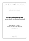 Tóm tắt Luận án Tiến sĩ Kinh tế chính trị: Việc làm cho người lao động nông thôn ở tỉnh Hủa Phăn nước Cộng hòa Dân chủ Nhân dân Lào