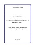 Tóm tắt Luận văn Thạc sĩ Kinh tế: Áp dụng quản trị tinh gọn vào quản trị chi phí tại Công ty Dịch vụ MobiFone Khu vực 4