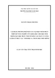Luận văn Thạc sĩ Sư phạm: Vận dụng phương pháp bàn tay nặn bột nhằm phát triển kĩ năng nghiên cứu khoa học cho HS trong dạy học phần "Chuyển hóa vật chất và năng lượng ở thực vật" Sinh học 11, Trung học phổ thông
