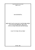 Tóm tắt Luận văn Thạc sĩ Luật học: Biện pháp ngăn chặn bắt người theo pháp luật tố tụng hình sự Việt Nam (Trên cơ sở thực tiễn địa bàn tỉnh Hải Dương)