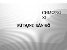 Bài giảng môn học Trắc địa đại cương - Chương 11: Sử dụng bản đồ