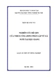 Luận án Tiến sĩ: Nghiên cứu hệ gen của virus cúm A/H5N1 phân lập từ gà nuôi tại Hậu Giang