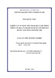 Tóm tắt Luận án Tiến sĩ: Nghiên cứu sử dụng Viễn thám (RS) và Hệ thống thông tin địa lý (GIS) để đánh giá xói mòn đất huyện Tam Nông tỉnh Phú Thọ