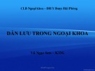 Bài thuyết trình Dẫn lưu ngoại - Vũ Ngọc Sơn