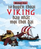  10 huyền thoại viking hay nhất mọi thời đại: phấn 2 - nxb trẻ