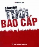  chuyện thời bao cấp: phần 2 - nxb thông tấn