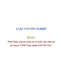 Luận văn: Hoàn thiện công tác tuyển mộ và tuyển chọn nhân lực tại công ty TNHH Công nghiệp KYB Việt Nam