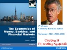 Bài giảng The economics of money, banking, and financial markets: Chương 18 - Federic S.Mishkin