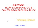 Bài giảng Ngân sách nhà nước và cân đối ngân sách nhà nước  - Chương 2 - Trần Ngọc Hoàng
