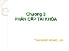 Bài giảng Phân cấp tài khóa - Chương 3 - Trần Ngọc Hoàng