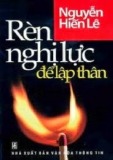  rèn nghị lực để lập thân - nxb văn hóa thông tin