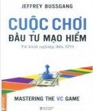  cuộc chơi đầu tư mạo hiểm: phần 2