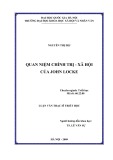 Tóm tắt Luận văn Thạc sĩ Triết học: Quan niệm chính trị - xã hội của John Locke