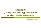 Bài giảng Quản trị kênh phân phối: Chương 7 – MBA. Phạm Văn Tuấn