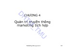 Bài giảng Quản trị maketing 2 - Chương 4: Quản trị truyền thông marketing tích hợp