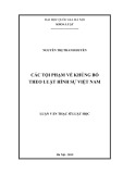 Tóm tắt Luận văn Thạc sĩ Luật học: Các tội phạm về khủng bố theo luật hình sự Việt Nam