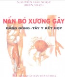  nắn bó xương gãy bằng Đông - tây y kết hợp: phần 2 - nxb thanh hóa