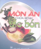  món ăn chữa bệnh táo bón: phần 2 - nxb phụ nữ