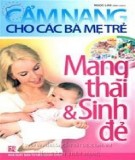  cẩm nang cho các bà mẹ trẻ - mang thai và sinh đẻ: phần 2