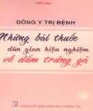  Đông y trị bệnh - những bài thuốc dân gian hiệu nghiệm về dấm trứng gà: phần 1 - nxb văn hóa thông tin