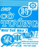  chơi cờ tướng như thế nào (tập 1)