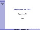 Bài giảng Toán 2: Chương 4 - Nguyễn Anh Thi