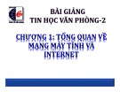 Bài giảng Tin học văn phòng 2: Chương 1 - Võ Văn Thanh