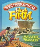  những cuộc phiêu lưu của huckleberry finn: phần 1 - nxb lao động