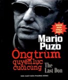  Ông trùm quyền lực cuối cùng: phần 2 - nxb phương Đông