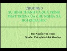 Bài giảng Chủ nghĩa xã hội khoa học - Chương 3: Sự hình thành và quá trình phát triển của chủ nghĩa xã hội khoa học