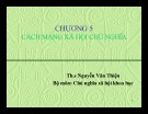 Bài giảng Chủ nghĩa xã hội khoa học - Chương 5: Cách mạng xã hội chủ nghĩa