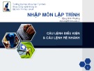 Bài giảng Nhập môn lập trình - Bài 7: Câu lệnh điều kiện và rẽ nhánh