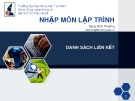 Bài giảng Nhập môn lập trình - Bài 11: Danh sách liên kết