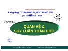 Bài giảng Toán ứng dụng trong Tin học - Chương 1: Quan hệ và suy luận toán học