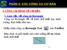 Bài giảng Corel Draw - Phần 3: Các công cụ cơ bản