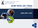 Bài giảng Nhập môn lập trình - Bài 8: Mảng một chiều