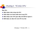 Bài giảng Cấu trúc máy tính - Chương 2: Tổ chức CPU