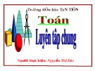 Bài giảng Toán học 5 - Luyện tập chung: Phần 3