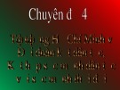 Bài giảng chuyên đề 4: Tư tưởng Hồ Chí Minh về Đại đoàn kết dân tộc, kết hợp sức mạnh dân tộc  với sức mạnh thời đại