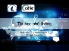 Bài giảng Nhập môn Công nghệ thông tin 1:  Chương 4 - Ngô Chánh Đức