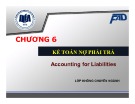 Bài giảng Kế toán tài chính: Chương 6 - Võ Minh Hùng (Lớp không chuyên)